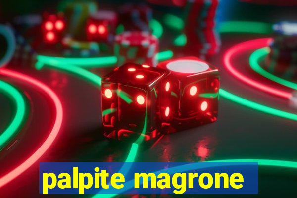 palpite magrone